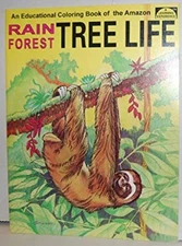 Rain Forest Tree Life : An Educational Coloring Book Peter M. Spi