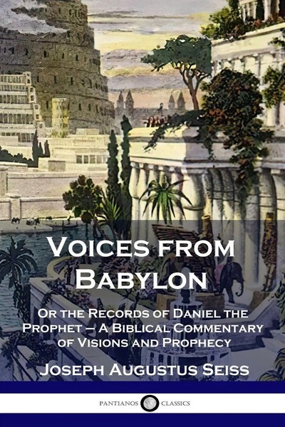 Voices From Babylon Joseph Augustus Seiss Taschenbuch Kartoniert / Broschiert-image