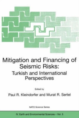 Kleindorfer - Mitigation and Financing of Seismic Risks  Turkish and I - X555z
