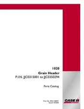 CASE IH 1020 GRAIN HEADER JJC0315001 TO JJC0350294 PARTS CATALOG