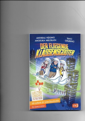 Ich schenk dir eine Geschichte ''Der fliegende Klassenscooter'' Leseförderung neu