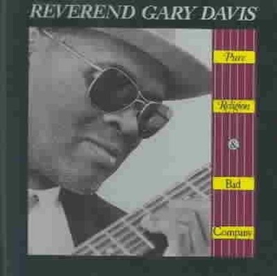 Pure Religion & Bad Company by Davis, Rev. Gary [Audio CD]