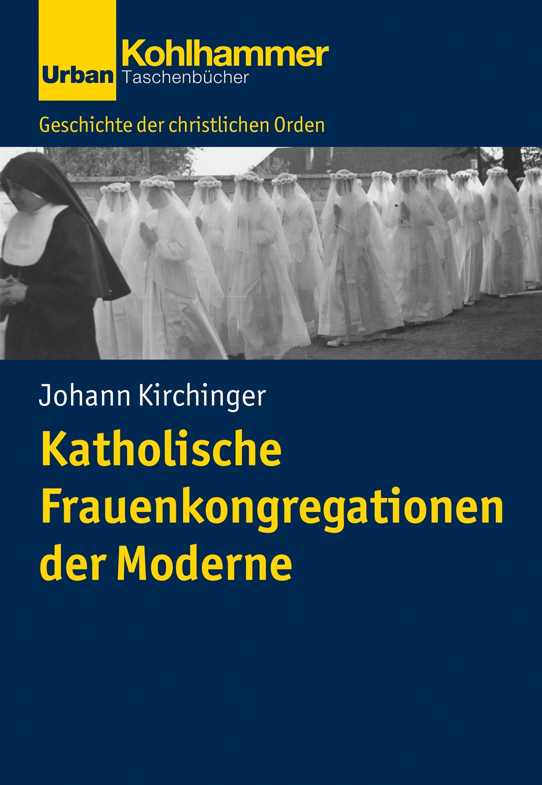 Johann Kirchinger | Katholische Frauenkongregationen Der Moderne |