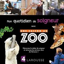 Mon quotidien de soigneur avec une saison au zoo von Col... | Buch | Zustand gut