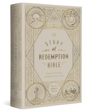 ESV Story of Redemption Bible: A Journey through the Unfolding Promises of G...