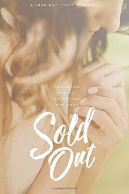 #ad Sold Out: Following Christ No Matter The Cost: A Love God Gre VERY GOOD $3.90