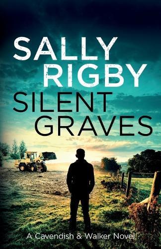 Sally Rigby Silent Graves (Tascabile) Cavendish & Walker Novel