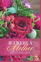 Chukie Morsi | If I Were A Mother | Taschenbuch | Englisch (2015) | AuthorHouse