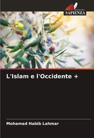 Mohamed Habib Lahmar | L'islam E L'occidente + | Taschenbuch | Italienisch