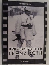 Kriegsberichter Franz Roth (Leibstandarte Franz Roth) **French & English Text**