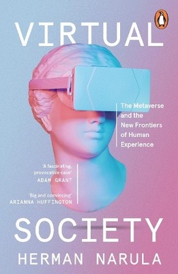 Virtual Society: The Metaverse and the... by Narula, Herman Paperback / softback