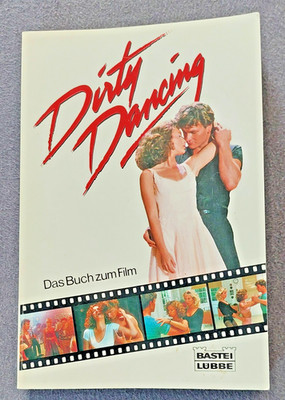 Buch zum Film Dirty Dancing von Berndt Schulz Bastei Lübbe Band 11325