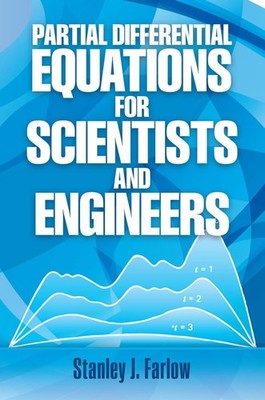Partial Differential Equations for Scientists and Engineers (Dover Books on ...