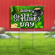 Happy St. Patrick's Day Indoor Outdoor Yard Sign
