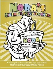 Nora's Birthday Coloring Book Kids Personalized Books: A Coloring Book Pers...