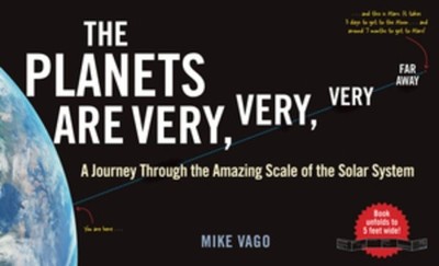 Planeten sind sehr, sehr, sehr weit weg: Eine Reise durch den erstaunlichen Maßstab o...