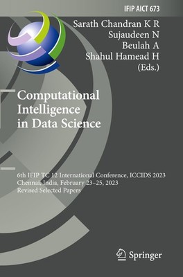 Computational Intelligence in Data Science Sarath Chandran K R