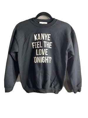 Supermuse kanye feel the love tonight? sweatshirt unisex size XS