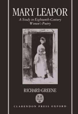 Mary Leapor: A Study in Eighteenth-Century Women's Poetry (Oxford English Monog