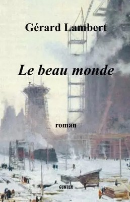 Le beau monde, Lambert Gerard