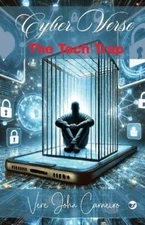 Vere John Carneiro Cyber Verse: The Tech Trap (Paperback)