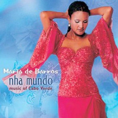 De Barros,maria - Nha Mundo - Music CD