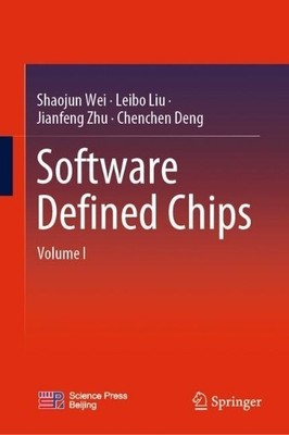 Software Defined Chips - 9789811969935