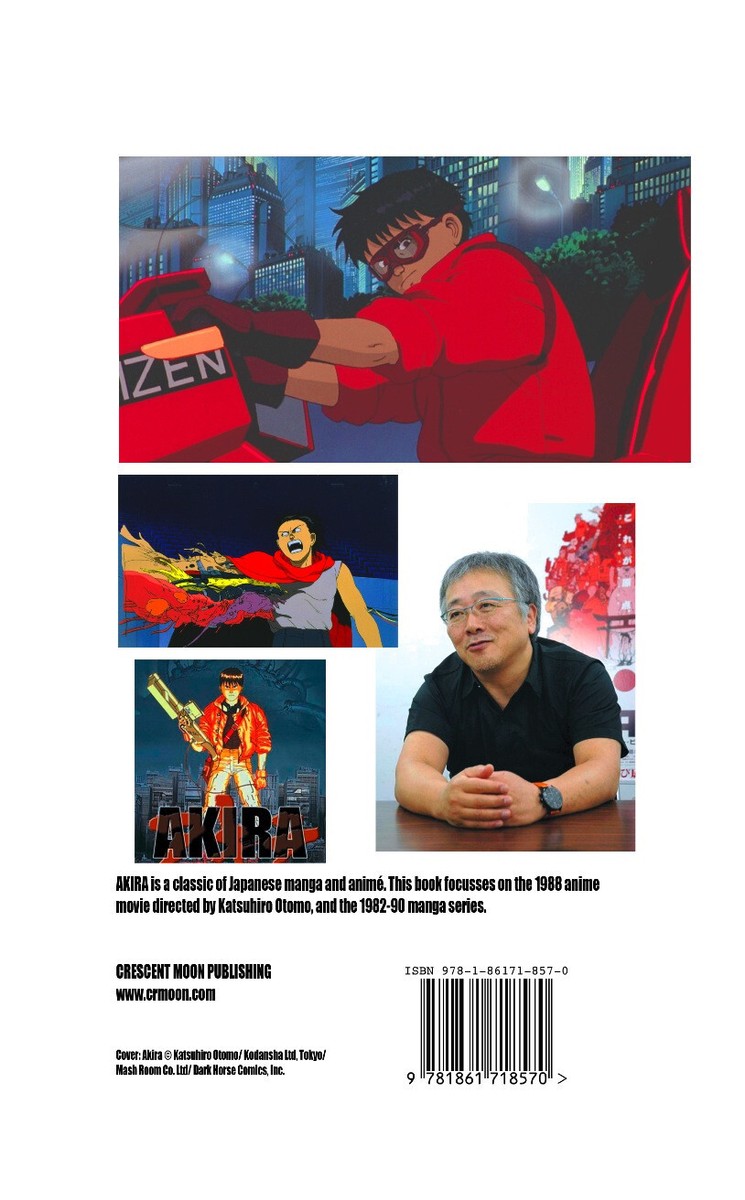 THE AKIRA BOOK: KATSUHIRO OTOMO: THE MOVIE AND THE MANGA: FULL
