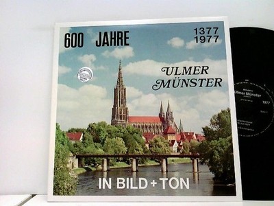 600 Jahre Ulmer Münster In Bild + Ton (1377-1977) Various: