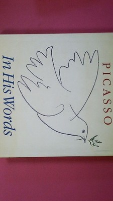 256779 Pablo Picasso PICASSO In His Words HC