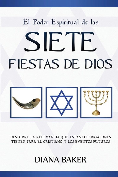 El Poder Espiritual De Las Siete Fiestas De Dios Diana Baker Taschenbuch 2015-image