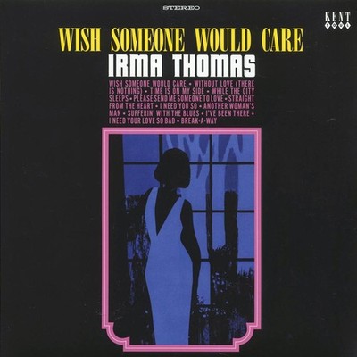 VINYL Irma Thomas - Wish Someone Would Care