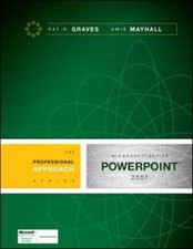 Microsoft Powerpoint 2007: A Professional Approach