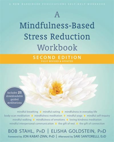 A Mindfulness-Based Stress Reduction Workbook - 1684033551, paperback, Bob Stahl