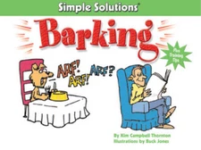 Barking: Simple Solutions (Simple Solutions Series) - Paperback - GOOD
