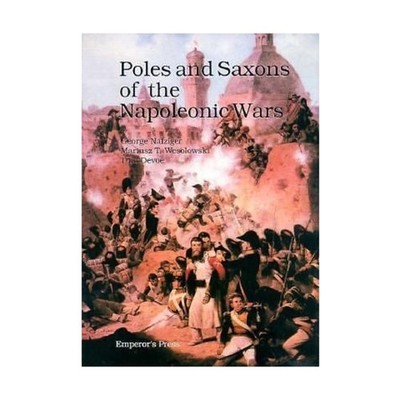 Emperor's Press Historical Boo  Poles and Saxons of the Napoleonic Wa SW (New)