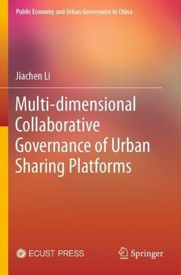 Multi-dimensional Collaborative Governance of Urban Sharing P... - 9789819939763
