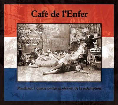 CAFÉ DE L'ENFER - Marchant à quatre CD DERNIERE VOLONTE Death in June Blood Axis - Bild 1 von 2
