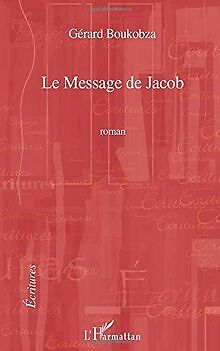 Le Message de Jacob von Boukobza, Gérard | Buch | Zustand sehr gut