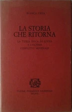 Libro - CEVA Bianca - LA STORIA CHE RITORNA.