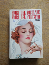 DELLY - FIORI DEL FOCOLARE FIORI DEL CHIOSTRO ED. SALANI
