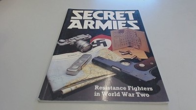 Secret Armies: Resistance Fighters in W..., Healey, Tim