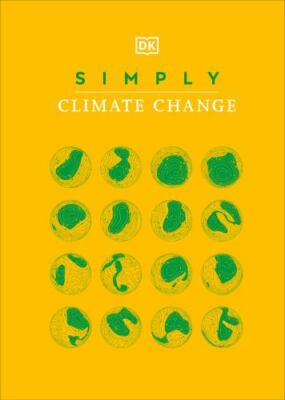 Simply Climate Change (DK Simply) by 