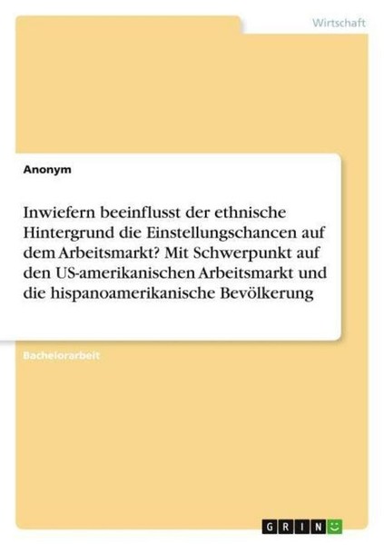 Inwiefern Beeinflusst Der Ethnische Hintergrund Die Einstellungschancen Auf Dem-image