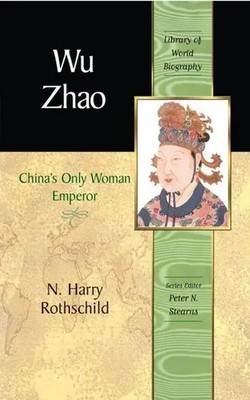 N. Rothschild (u. a.) | Wu Zhao: China's Only Female Emperor | Taschenbuch