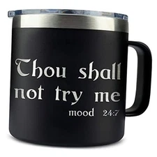 Hyturtle Thou Shall Not Try Me Coffee Black Mug/Tumbler 14oz Gift For Mom, 