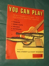You Can Play tunes for Tonette Song Flute Ukulele Autoharp