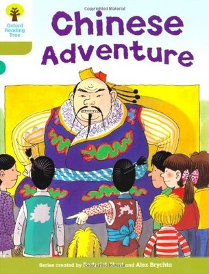 Oxford Reading Tree: Level 7: More Stories A: Chinese Adventure,