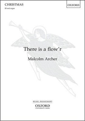 There is a flow'r Vocal score SS & organ Archer, Malcolm Paperback Christma