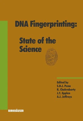 DNA Fingerprinting: State of the Science Sergio D. Pena Taschenbuch xi Englisch